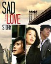 دانلود سریال داستان غم انگیز عشق 2005 Sad Love Story