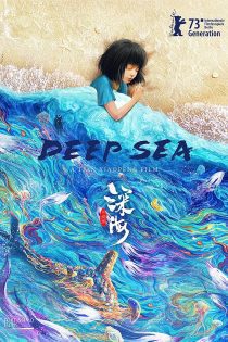 دانلود انیمه سینمایی Deep Sea – Shenhai 2023